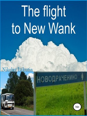 cover image of The flight to New Wank